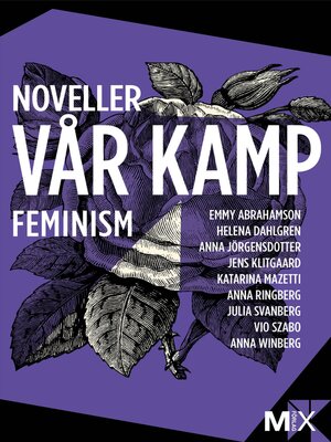 cover image of Vår kamp : feministiska noveller